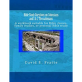 Bible Study Questions on Colossians and 1 & 2 Thessalonians: A workbook suitable for Bible classes, family studies, or personal Bible study - Paperback