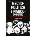 Necropolitica Y Narcogobierno / Necropolitics and Narcogovernment - Paperback