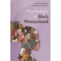 Psychology of Black Womanhood - Hardcover