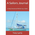 A Sailors Journal: A Daily Devotional Written by a Sailor - Paperback